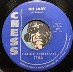Larry Williams R&b 45 Chess #1764 Oh Baby B/w Hear My. Fixed Price $12.99.